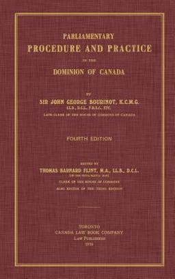 Parliamentary Procedure and Practice in the Dominion of Canada