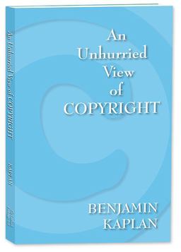 An Unhurried View of Copyright