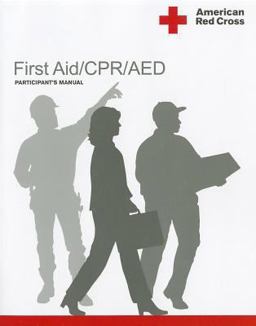 American Red Cross First Aid/CPR/AED Participant's Manual 4th 9781584804796 Front Cover