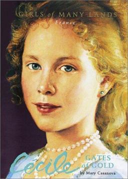 Cecile Gates of Gold  9781584855187 Front Cover