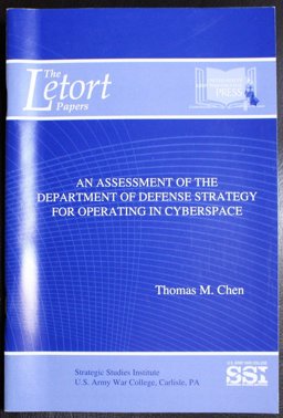 An Assessment of the Department of Defense Strategy for Operating in Cyberspace An Assessment of the Department of Defense Strategy for Operating in Cyberspace