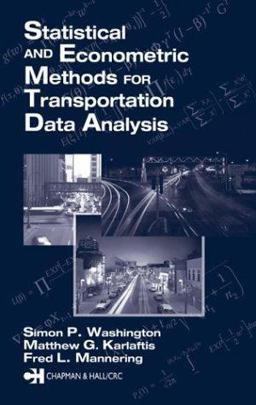 Statistical and Econometric Methods for Transportation Data Analysis  9781584880301 Front Cover