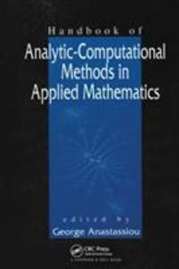 Handbook of Analytic Computational Methods in Applied Mathematics  9781584881353 Front Cover