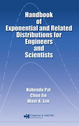 Handbook of Exponential and Related Distributions for Engineers and Scientists  9781584881384 Front Cover