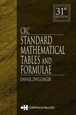CRC Standard Mathematical Tables and Formulae 31st 9781584882916 Front Cover