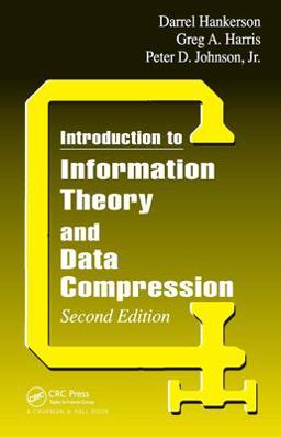 Introduction to Information Theory and Data Compression 2nd 9781584883135 Front Cover