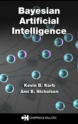 Bayesian Artificial Intelligence  9781584883876 Front Cover