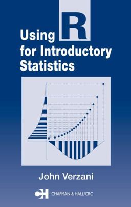 Using R for Introductory Statistics  9781584884507 Front Cover