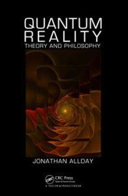 Quantum Reality Theory and Philosophy  9781584887034 Front Cover