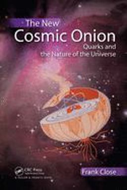 New Cosmic Onion Quarks and the Nature of the Universe  9781584887980 Front Cover