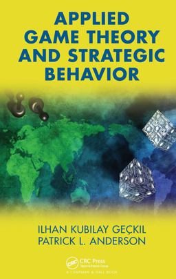 Applied Game Theory and Strategic Behavior  9781584888437 Front Cover