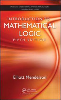Introduction to Mathematical Logic 5th 9781584888765 Front Cover