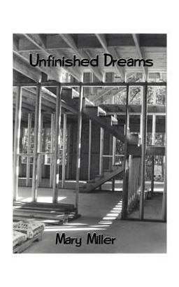 Unfinished Dreams Unfinished Dreams