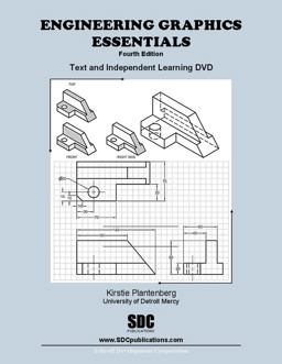 Engineering Graphics Essentials 4th Edition And Independent Learning DVD  9781585036103 Front Cover
