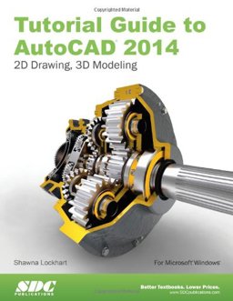 Tutorial Guide to AutoCAD 2014
