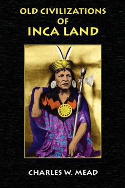 Old Civilizations of Inca Land