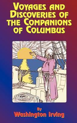 Voyages and Discoveries of the Companions of Columbus