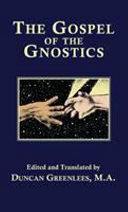 The Gospel of the Gnostics