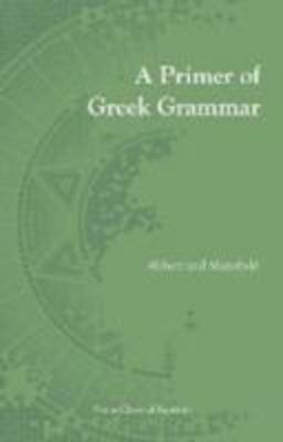A Primer of Greek Grammar
