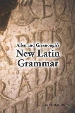 Allen and Greenough's New Latin Grammar  9781585100422 Front Cover