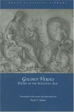 Golden Verses Poetry of the Augustan Age  9781585100644 Front Cover