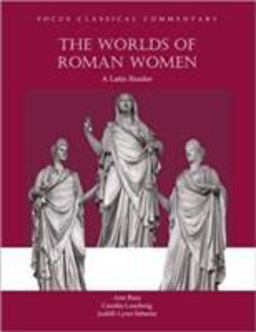 Worlds of Roman Women A Latin Reader  9781585101306 Front Cover