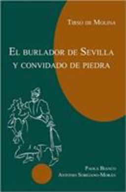Burlador de Sevilla y Convidado de Piedra  9781585101429 Front Cover