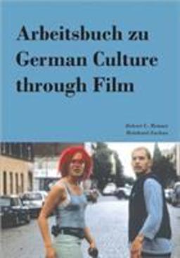 Arbeitsbuch Zu German Culture Through Film  9781585101450 Front Cover