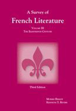 Survey of French Literature The Eighteenth Century 3rd 9781585101801 Front Cover