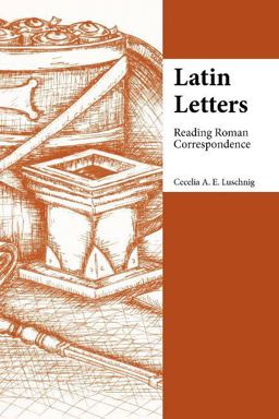 Latin Letters Reading Roman Correspondence  9781585101986 Front Cover