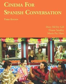 Cinema for Spanish Conversation 3rd 9781585103744 Front Cover