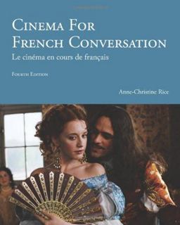 Cinema for French Conversation 4th 9781585106363 Front Cover