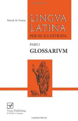 Lingua Latina - Glossarium Pars I  9781585106936 Front Cover