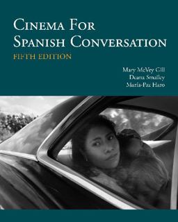 Cinema for Spanish Conversation 5th 9781585109722 Front Cover
