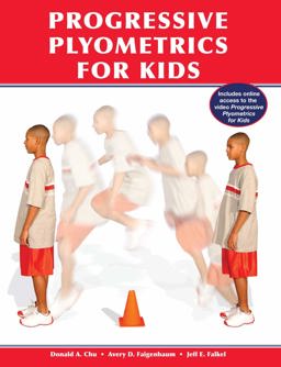 Progressive Plyometrics for Kids  9781585189557 Front Cover