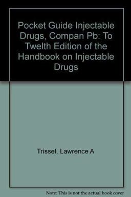 Pocket Guide to Injectable Drugs