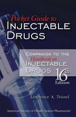 Pocket Guide to Injectable Drugs