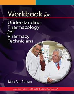Workbook for Understanding Pharmacology for Pharmacy Technicians  9781585283835 Front Cover