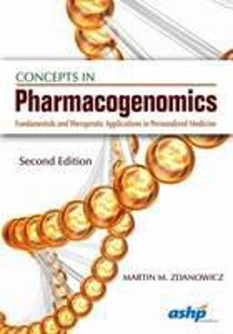 Concepts in Pharmacogenomics Fundamentals and Therapeutic Applications in Personalized Medicine 2nd 9781585285167 Front Cover