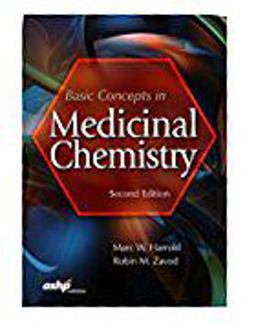 Basic Concepts in Medicinal Chemistry 2nd 9781585286010 Front Cover