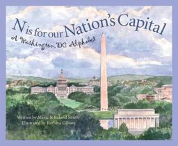 N Is for our Nation's Capital A Washington, DC Alphabet  9781585361489 Front Cover
