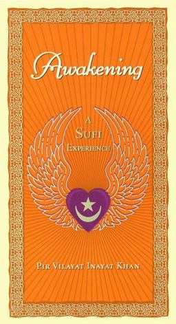 Awakening A Sufi Experience  9781585420384 Front Cover