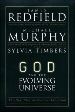 God and the Evolving Universe The Next Step in Personal Evolution  9781585421374 Front Cover
