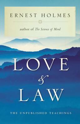 Love and Law The Unpublished Teachings  9781585423026 Front Cover