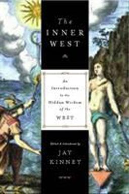 Inner West An Introduction to the Hidden Wisdom of the West  9781585423392 Front Cover