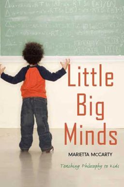Little Big Minds Sharing Philosophy with Kids  9781585425150 Front Cover