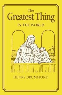 The Greatest Thing in the World