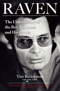Raven The Untold Story of the Rev. Jim Jones and His People  9781585426782 Front Cover