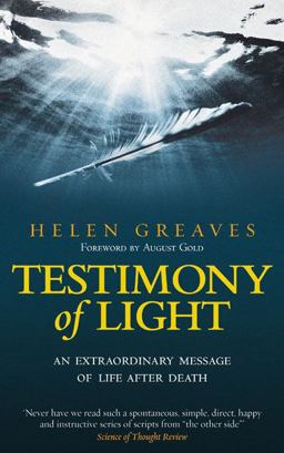 Testimony of Light An Extraordinary Message of Life after Death  9781585427048 Front Cover