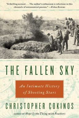 Fallen Sky An Intimate History of Shooting Stars  9781585427208 Front Cover